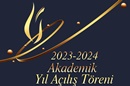 2023-2024 Akademik Yıl Açılış Töreni